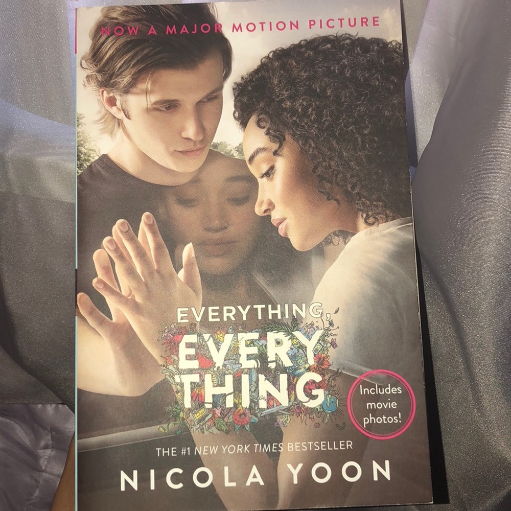 Everything, Everthing by:Nicola Yoon